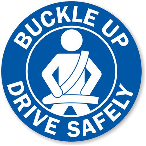 Buckle Up Drive Safely Label png image