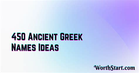 450 Impressive Ancient Greek Names For You