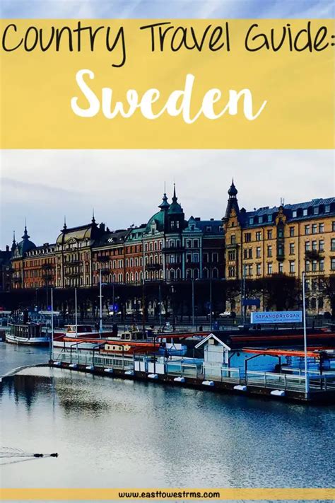 Sweden Travel Guide From East To West Detailed Travel Guides