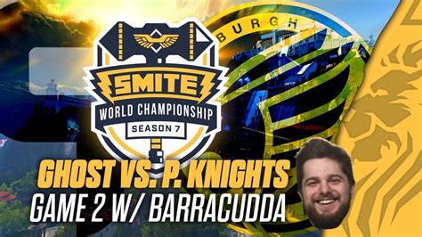 Smite World Championship Season 7 Finals Ghost Vs Pittsburgh Knights