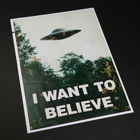 I want to believe, a core sentiment of the show and its viewers, is a phrase that comes from an iconic item on the show: I Want To Believe Poster | Prop Store - Ultimate Movie ...