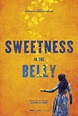 Sweetness in the Belly (2019) - Posters — The Movie Database (TMDB)