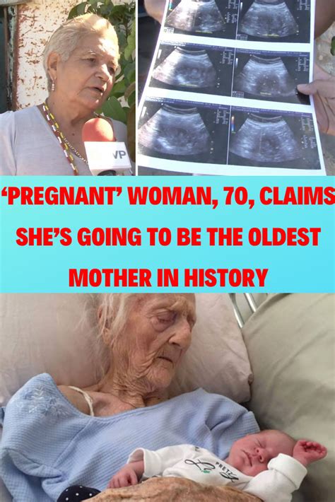 ‘pregnant Woman 70 Claims Shes Going To Be The Oldest Mother In History Old Mother