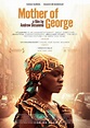 Mother of George (2013) - FilmAffinity