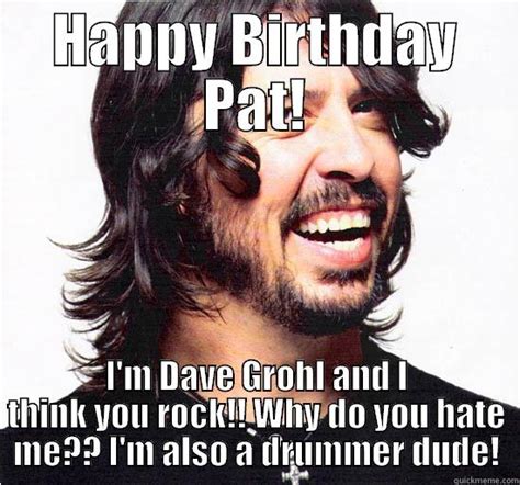 Dave Grohl Bday Quickmeme