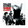 The Rolling Stones - Shine a Light Lyrics and Tracklist | Genius