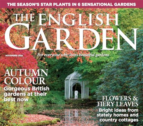 The Octnov 2016 Us Issue Of The English Garden Is Out Now The