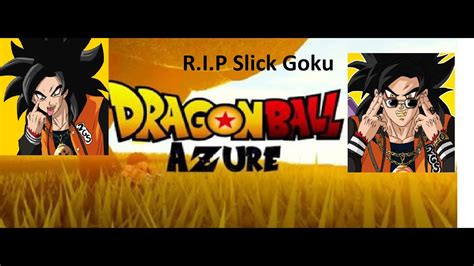 Rip Slick Goku How To Make The Slick Goku Oc In Dragon Ball Azure