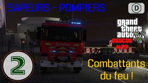 Gta V Rescue Mod Sapeurs Pompiers On Combat Le Feu En Fourgon