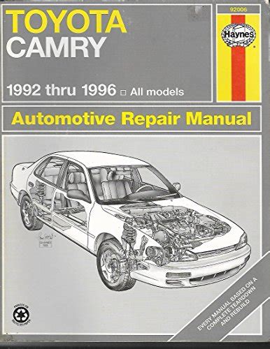 Toyota Camry Automotive Repair Manual 1992 Through 1996 Haynes