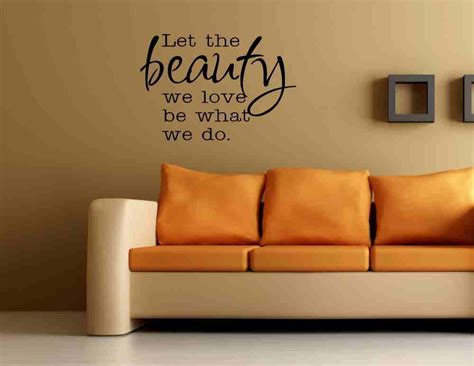 Let The Beauty We Love Be What We Do Vinyl Wall Words Vinyl Wall