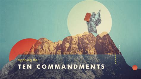 Expository Sermon On Exodus 201 17 Applying The Ten Commandments