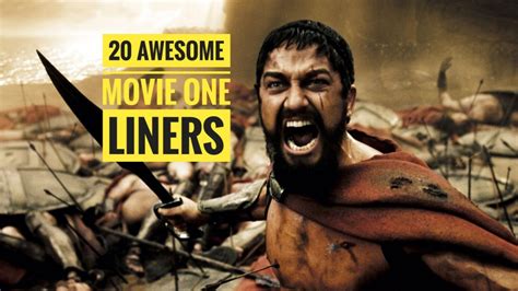 20 Best Movie One Liners Of All Time Famous Movie Quotes