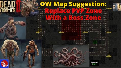 Dead Frontier 2 Ow Map Suggestion Pvp Zone To Boss Zoneareas Youtube