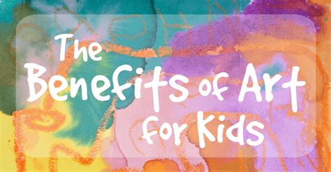 The Benefits Of Arts For Kids