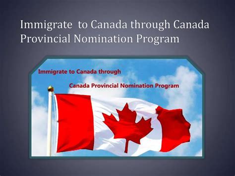 Ppt Immigrate To Canada Through Canada Provincial Nomination Program