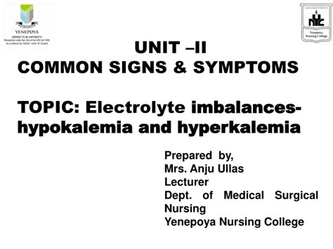 Ppt Unit Ii Common Signs And Symptoms Topic Electrolyte Imbalances