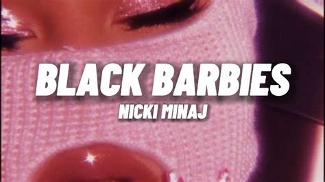 Nicki Minaj Black Barbies Lyrics Youtube