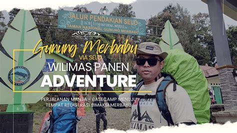 Pendakian Gunung Merbabu Via Selo Perjalanan Manja Menuju Tempat