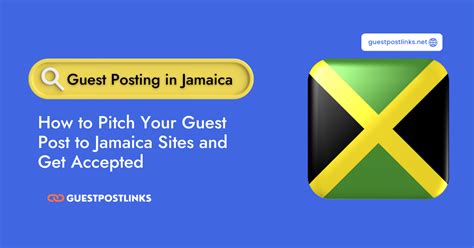 How To Pitch Your Guest Post To Jamaican Sites And Get Accepted By Guestpostlinks Premium