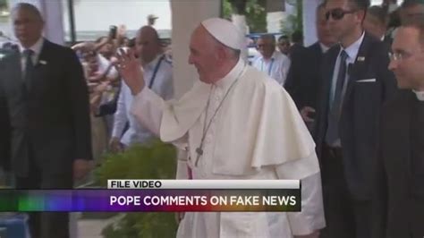 Pope Francis Releases Message On Fake News