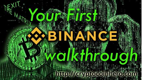 Investing in cryptocurrency starts with extensive research to get to know the market better. Your first Binance walkthrough to start buying some ...