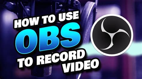 How To Record Videos Using Obs Studio Best Settings Youtube