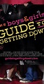 The Boys & Girls Guide to Getting Down (2006) - IMDb