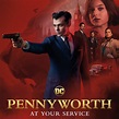 Pennyworth : La bande annonce de la nouvelle série DC Comics + VOTRE ...