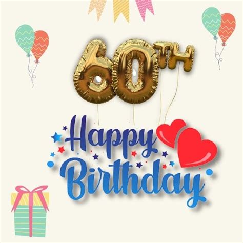 Happy 60th Birthday Wishes Quotes Images Messages