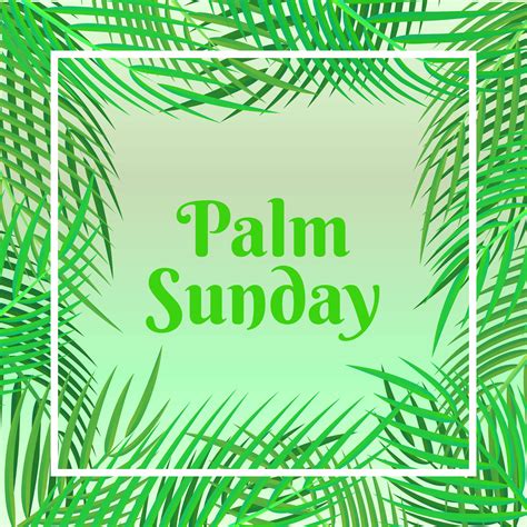 Palm Sunday Holiday Card With Palm Leaves Border Background 194361
