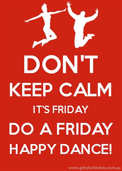 Get That Friday Feeling Friday Fridayhumor Friday Quotes Funny