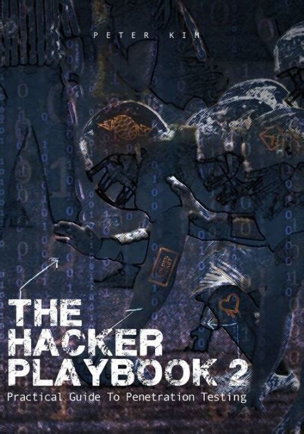 The Hacker Playbook 2 Practical Guide To Penetration Testing By Peter