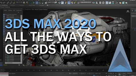 3ds Max 2020 All The Ways To Get 3ds Max Including The Free Student