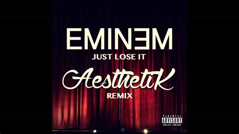 Eminem Just Lose It Aesthetik Remix Youtube