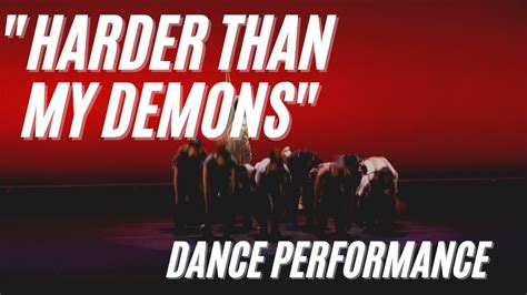Big Sean Harder Than My Demons Dance Performance Youtube