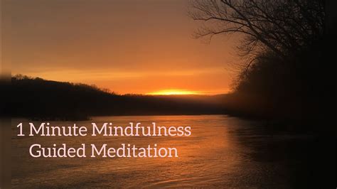 1 Minute Mindfulness Guided Meditation For Beginners Youtube