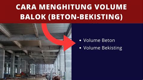 Maybe you would like to learn more about one of these? Cara Menghitung Volume Bekisting Kolom - Mind Books