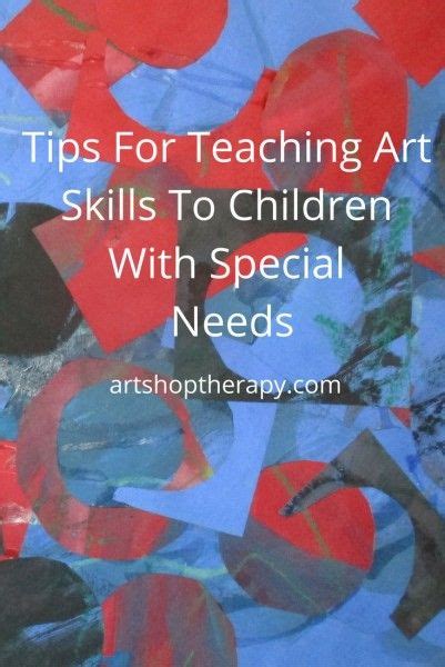 Tips For Teaching Art Skills To Children With Special Needs Teaching