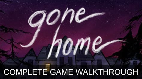 Gone Home Complete Game Walkthrough Full Game Story Youtube