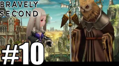 Bravely Second End Layer Gameplay Walkthrough Part 10 3DS YouTube