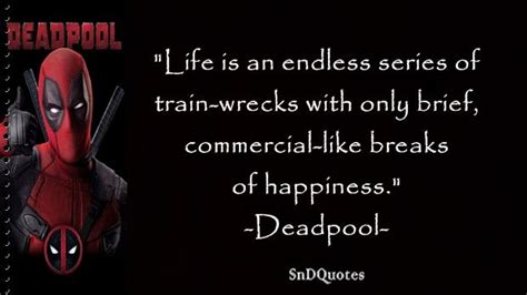 √ Deadpool Life Quotes