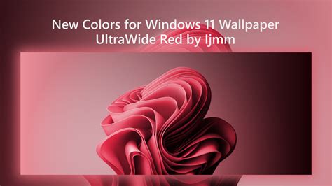 New Colors For Windows 11 Wallpaper Ultrawide Red By Ijmm On Deviantart