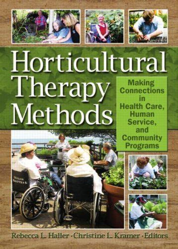 Horticultural Therapy Methods Connecting People And Plants