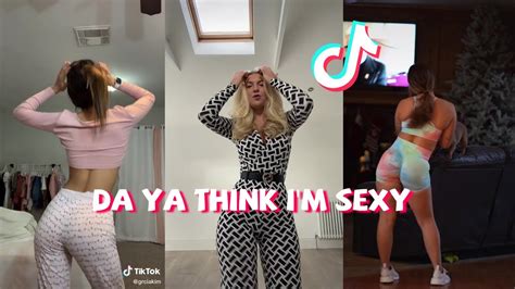 Da Ya Think I M Sexy Tiktok Dance Challenge Compilation Youtube