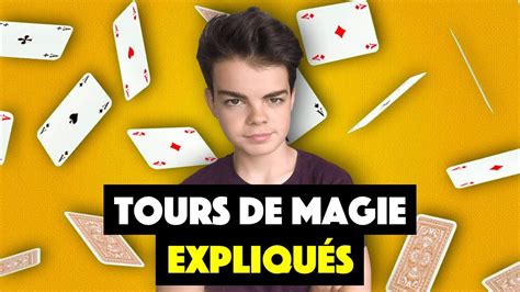 16 Tours De Magie ExpliquÉs Youtube