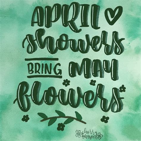 April Showers Bring May Flowers Artinya 30 Quotes About April Month