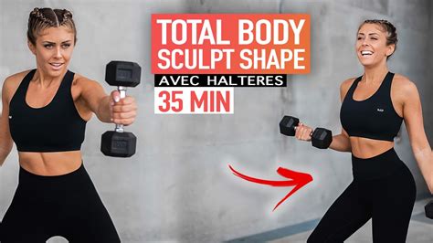 Min Total Body Sculpt Shape With Weight Justine Gallice Youtube