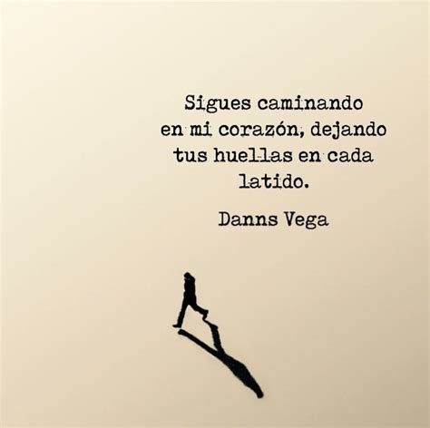 Danns Vega Frases Citas Poemas Y Letras Romantic