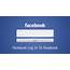 Facebook Log In To Homepage Login With Browser  FB